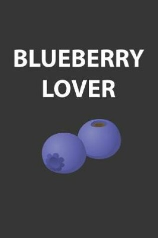 Cover of Blueberry Lover Notebook