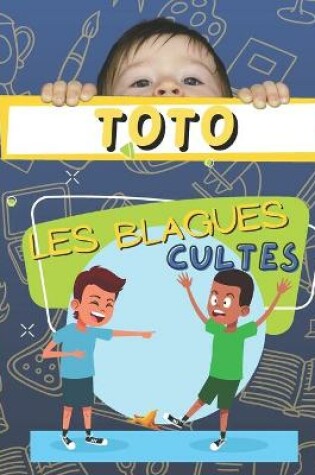 Cover of TOTO Les Blagues Cultes