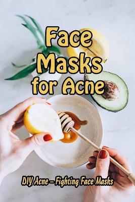 Book cover for Face Masks for Acne