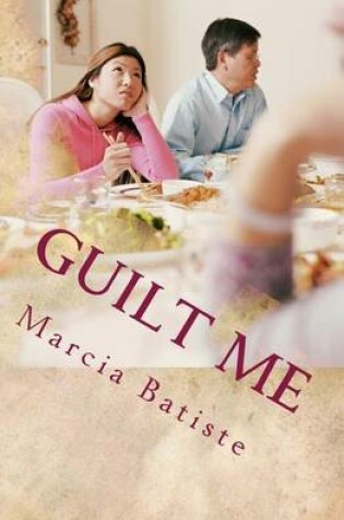 Cover of Guilt Me