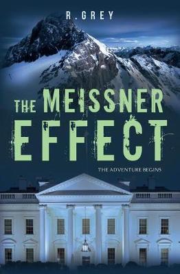 Book cover for The Meissner Effect