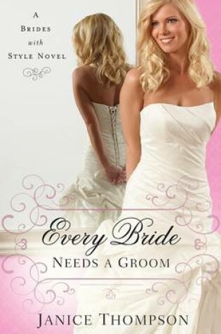 Every Bride Needs a Groom