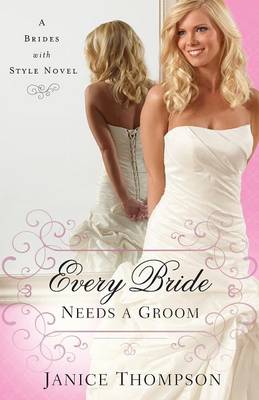 Book cover for Every Bride Needs a Groom