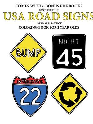 Book cover for Coloring Books for 2 Year Olds (USA Road Signs)