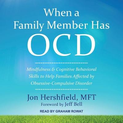 Book cover for When a Family Member Has Ocd