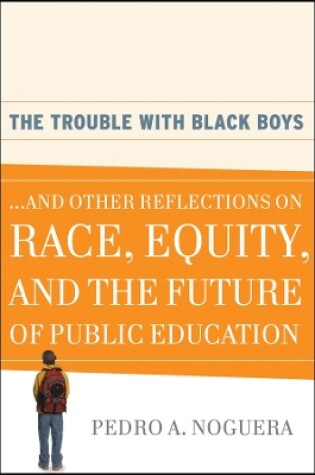 Cover of The Trouble With Black Boys