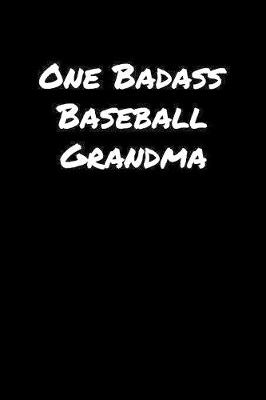 Book cover for One Badass Baseball Grandma