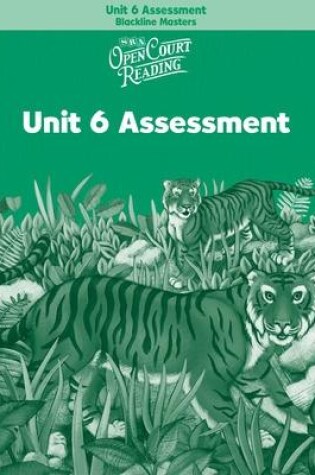 Cover of OPEN COURT READING - UNIT 6 ASSESSMENT BLACKLINE MASTERS LEVEL 2