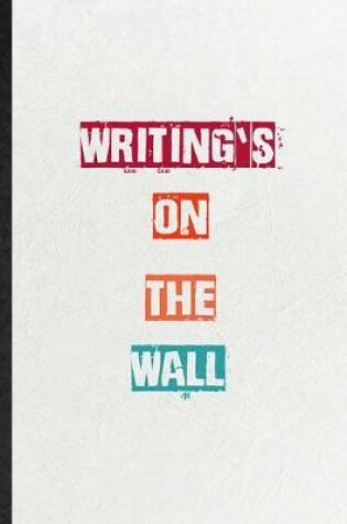 Cover of Writing's On The Wall