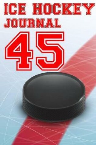 Cover of Ice Hockey Journal 45