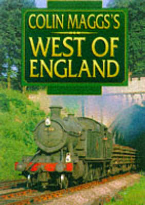 Book cover for Colin Maggs' West of England