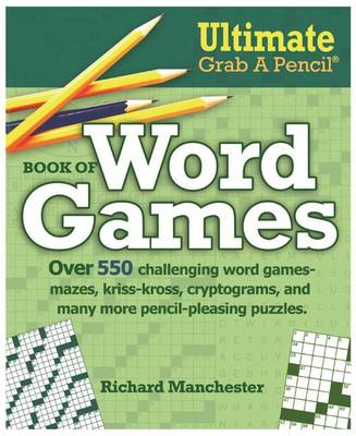 Book cover for Ultimate Grab A Pencil Book of Word Games