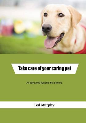 Book cover for Take Care of Your Caring Pet