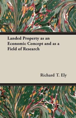 Book cover for Landed Property as an Economic Concept and as a Field of Research