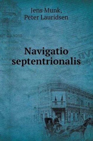 Cover of Navigatio septentrionalis