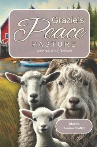 Cover of Grazie's Peace Pasture