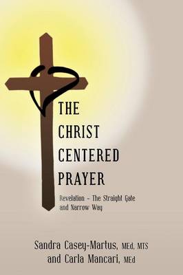 Book cover for The Christ Centered Prayer