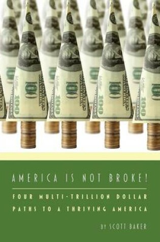 Cover of America Is Not Broke