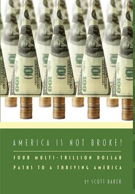 Book cover for America Is Not Broke