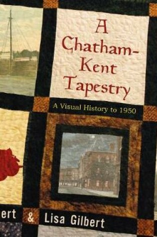 Cover of A Chatham-Kent Tapestry