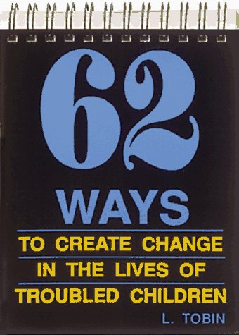 Book cover for 62 Ways to Create Change ...