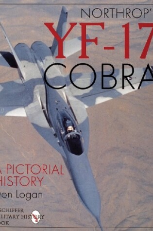 Cover of Northr's Yf-17 Cobra: a Pictorial History