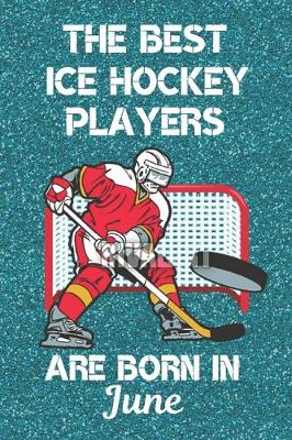 Book cover for The Best Ice Hockey Players Are Born In June