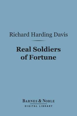 Cover of Real Soldiers of Fortune (Barnes & Noble Digital Library)