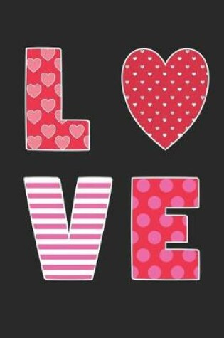 Cover of Valentine's Day Notebook - Love Heart for Valentine's Day Gift Women Girls Kids - Valentine's Day Journal