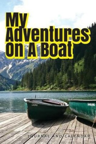 Cover of My Adventures on a Boat