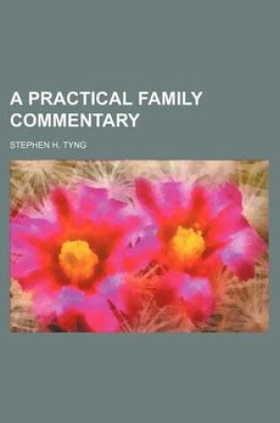 Cover of A Practical Family Commentary