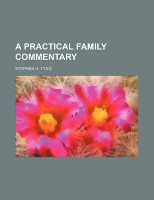 Book cover for A Practical Family Commentary