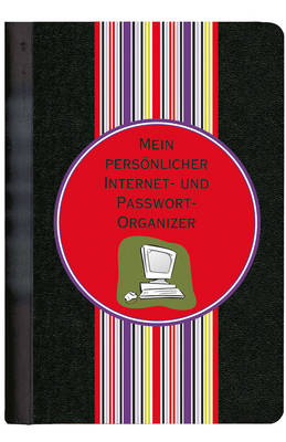 Book cover for Mein persönlicher Internet- und Passwort-Organizer
