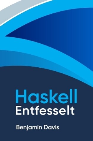 Cover of Haskell Entfesselt