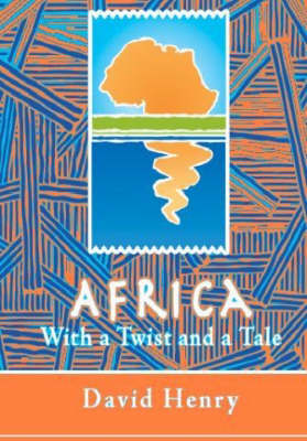 Book cover for Africa With a Twist and a Tale