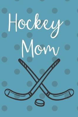 Book cover for Hockey Mom