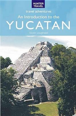 Book cover for An Introduction to the Yucatan