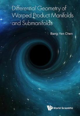 Cover of Differential Geometry Of Warped Product Manifolds And Submanifolds