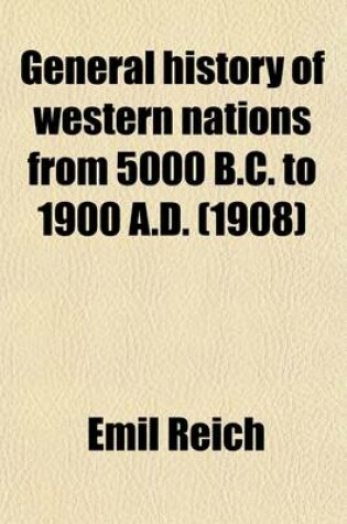 Cover of General History of Western Nations from 5000 B.C. to 1900 A.D. (Volume 2)