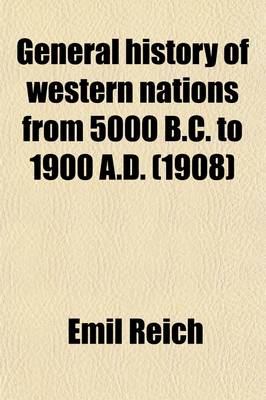 Book cover for General History of Western Nations from 5000 B.C. to 1900 A.D. (Volume 2)