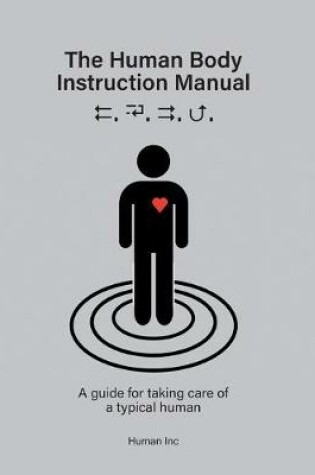 Cover of The Human Body Instruction Manual