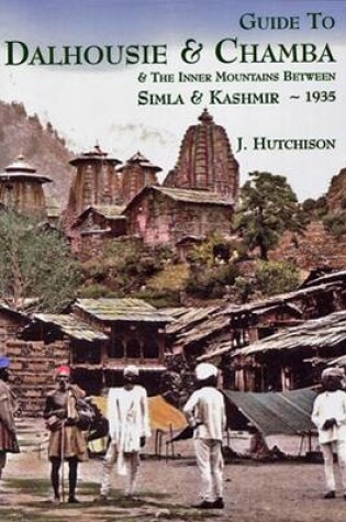 Cover of Guide to Dalhousie and Chamba