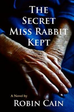 Cover of The Secret Miss Rabbit Kept