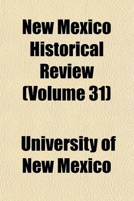 Book cover for New Mexico Historical Review (Volume 31)