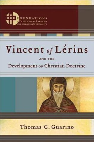 Cover of Vincent of Lerins and the Development of Christian Doctrine
