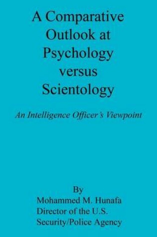 Cover of A Comparative Outlook at Psychology Versus Scientology