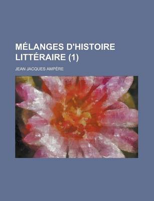 Book cover for Melanges D'Histoire Litteraire (1)