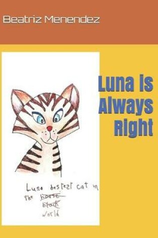 Cover of Luna is Always Right