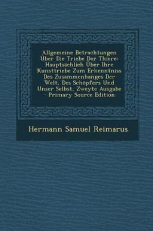 Cover of Allgemeine Betrachtungen Uber Die Triebe Der Thiere