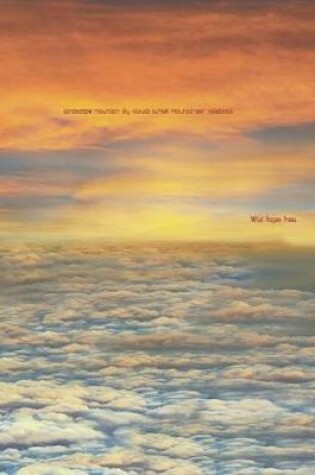 Cover of Landscape Mountain Sky Clouds Sunset Mountaineer Notebook